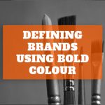 Defining Brands Using Bold Colour