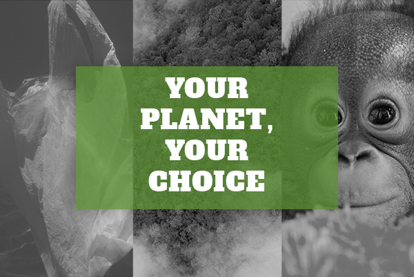 Your Planet, Your Choice