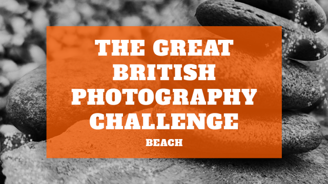 Beach – The Great British Photography Challenge
